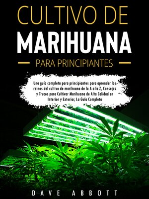 Cultivo De Marihuana Para Principiantes - Audiobook